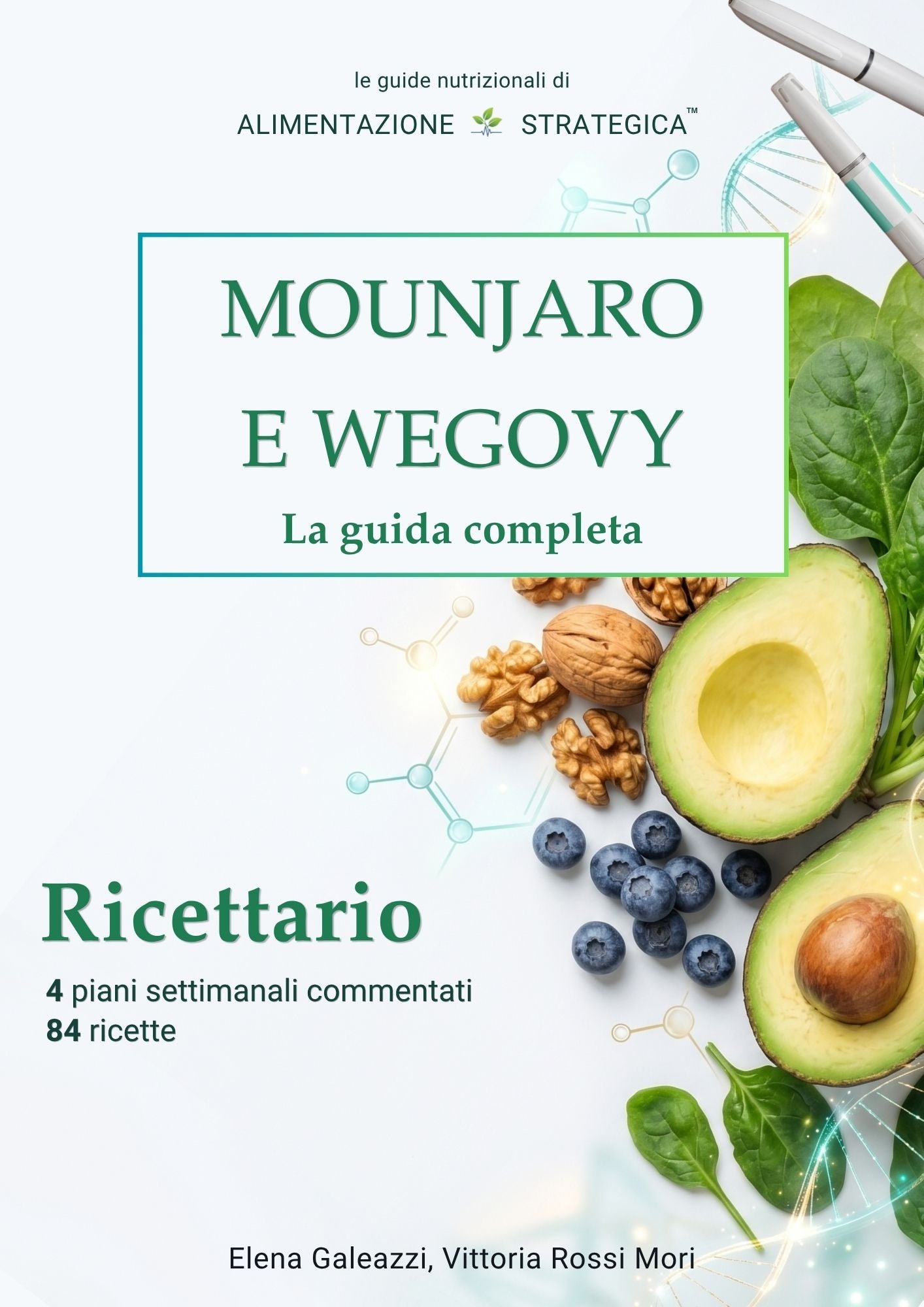 Ricettario - 4 piani settimanali commentati e 82 ricette