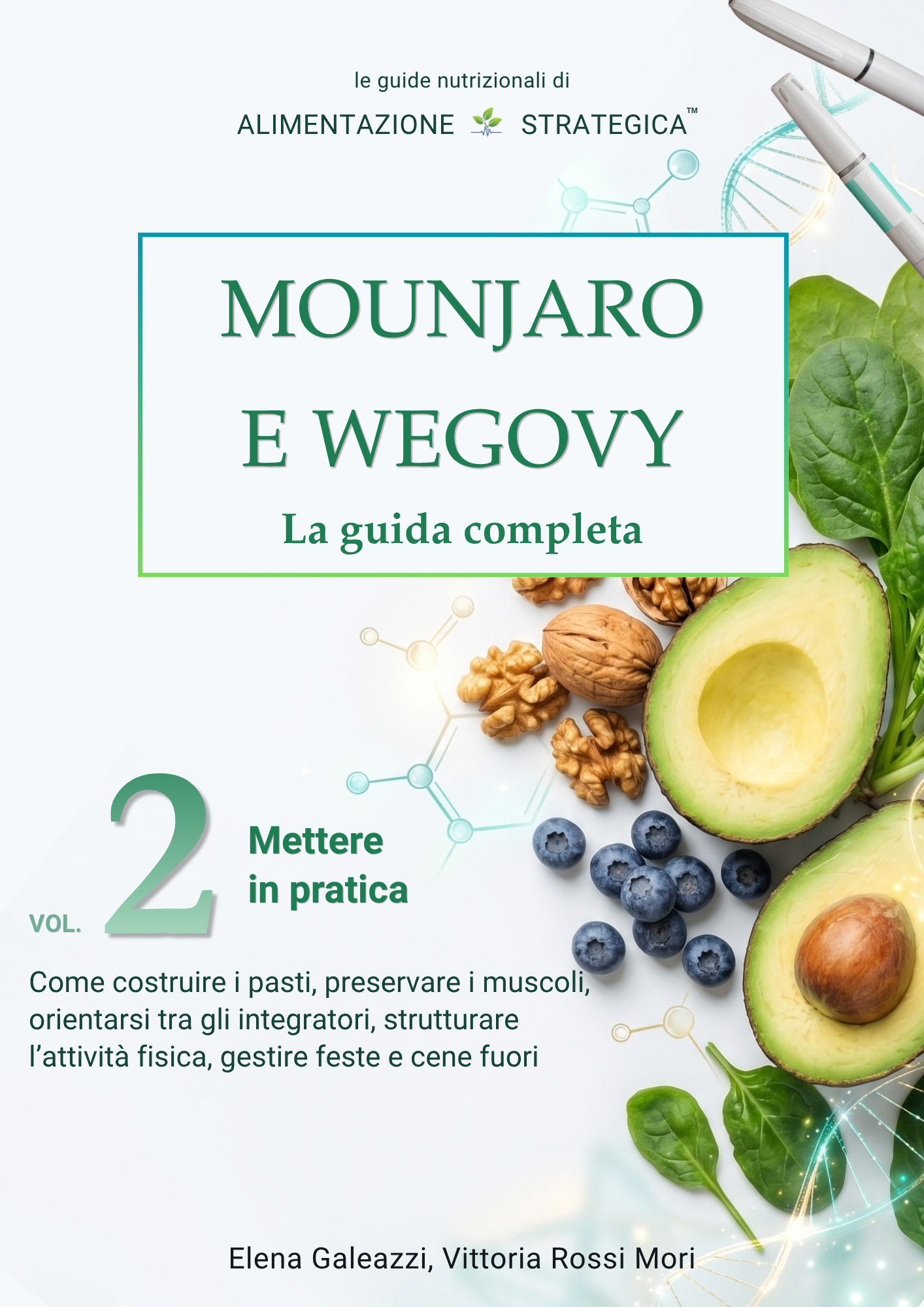 Volume 2 - Mettere in pratica + il Ricettario